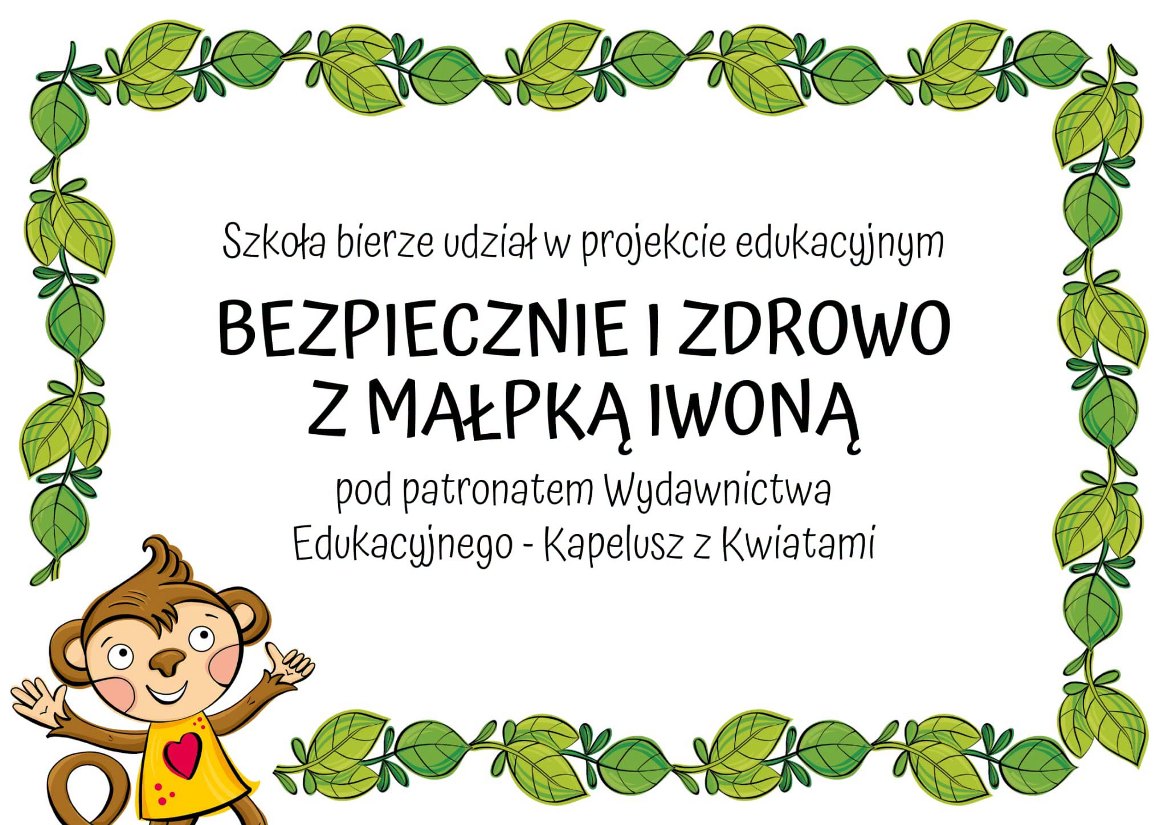 „Bezpiecznie i zdrowo z małpką Iwoną”